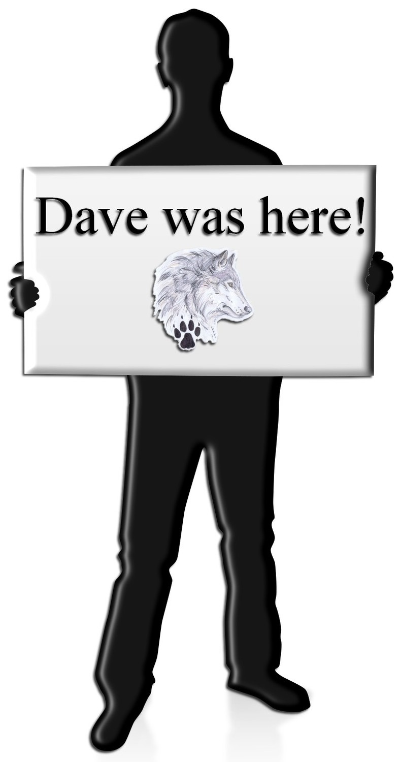 Dave Was Here.